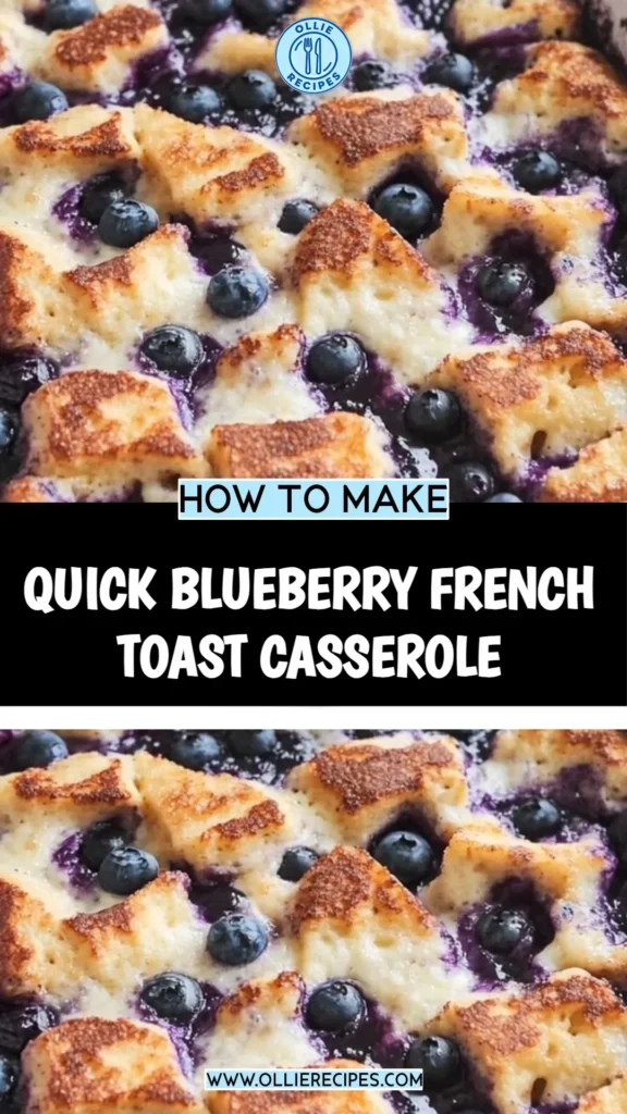 Delicious blueberry French toast casserole baked to perfection
